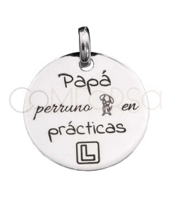 Engraving + Sterling silver 925 medallion 25mm "como padre te mereces un monumento y como abuelo ni te cuento"